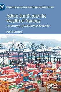 Adam Smith And The Wealth Of Nations: The Discovery Of Capitalism And Its Limits ürün görseli 1