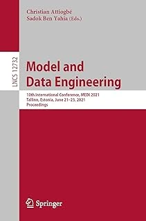 Model And Data Engineering: 10Th International Conference, Medi 2021, Tallinn, Estonia, June 21–23, 2021, Proceedings: 12732 ürün görseli 1