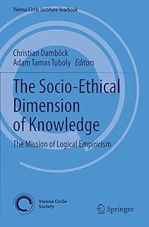 The Socio-Ethical Dimension Of Knowledge: The Mission Of Logical Empiricism: 26 ürün görseli 1