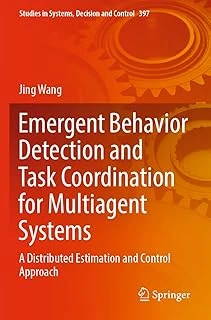 Emergent Behavior Detection And Task Coordination For Multiagent Systems: A Distributed Estimation And Control Approach: 397 ürün görseli 1
