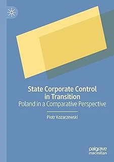 State Corporate Control In Transition: Poland In A Comparative Perspective ürün görseli 1