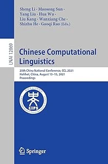 Chinese Computational Linguistics: 20Th China National Conference, Ccl 2021, Hohhot, China, August 13–15, 2021, Proceedings: 12869 ürün görseli 1