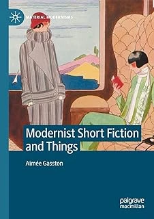 Modernist Short Fiction And Things ürün görseli 1