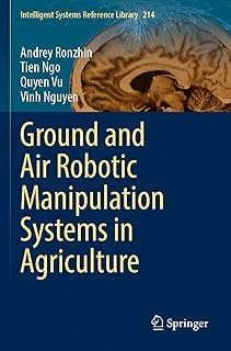 Ground And Air Robotic Manipulation Systems In Agriculture: 214 ürün görseli 1