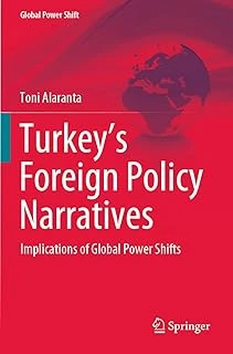 Turkey’S Foreign Policy Narratives: Implications Of Global Power Shifts ürün görseli 1