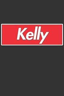 Kelly: Kelly Planner Calendar Notebook Journal, Personal Named Firstname Or Surname For Someone Called Kelly For Christmas Or Birthdays This Makes The Perfect Personolised Custom Name Gift For Kelly ürün görseli 1