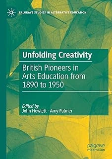 Unfolding Creativity: British Pioneers In Arts Education From 1890 To 1950 ürün görseli 1