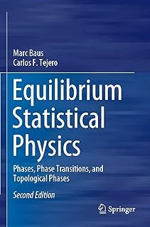 Equilibrium Statistical Physics: Phases, Phase Transitions, And Topological Phases ürün görseli 1