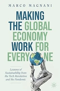 Making The Global Economy Work For Everyone: Lessons Of Sustainability From The Revolution And The Pandemic ürün görseli 1