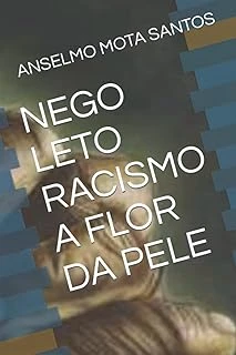 Nego Leto Racismo A Flor Da Pele (Portuguese Edition) ürün görseli 1