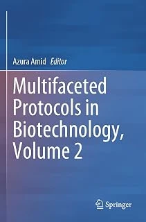 Multifaceted Protocols In Biotechnology, Volume 2 ürün görseli 1