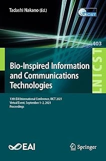 Bio-Inspired Information And Communications Technologies: 13Th Eai International Conference, Bict 2021, Virtual Event, September 1–2, 2021, Proceedings: 403 ürün görseli 1
