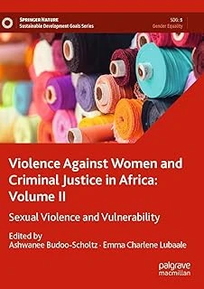 Violence Against Women And Criminal Justice In Africa: Volume Ii: Sexual Violence And Vulnerability: 2 ürün görseli 1