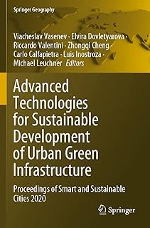 Advanced Technologies For Sustainable Development Of Green Infrastructure: Proceedings Of And Sustainable Cities 2020 ürün görseli 1