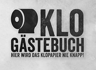 Klo Gästebuch Hier Wird Das Klopapier Nie Knapp!: Wc Klobuch Für Gäste Zum Eintragen I Eintragbuch Lustiges Partygeschenk Zur Einweihung I Kloordnung I ürün görseli 1