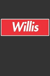Willis: Willis Planner Calendar Notebook Journal, Personal Named Firstname Or Surname For Someone Called Willis For Christmas Or Birthdays This Makes ... Personolised Custom Name Gift For Willis ürün görseli 1