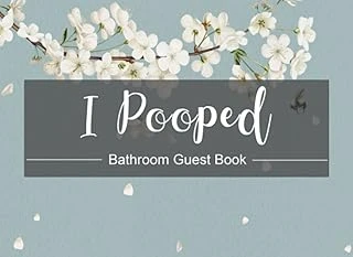 I Pooped Bathroom Guest Book: Sign In Please,Funny Humorous House Warming Gifts For New Home.(8.25 X 6 "-102 Pages).Perfect Gift For Family,Birthday, ... And Boys.Quote Restroom Journal Notebook ürün görseli 1
