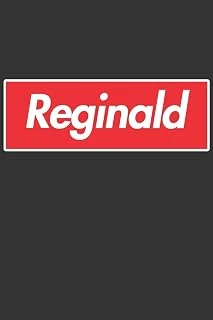 Reginald: Reginald Planner Calendar Notebook Journal, Personal Named Firstname Or Surname For Someone Called Reginald For Christmas Or Birthdays This ... Personolised Custom Name Gift For Reginald ürün görseli 1