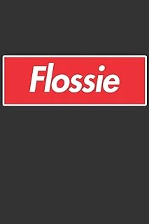 Flossie: Flossie Planner Calendar Notebook Journal, Personal Named Firstname Or Surname For Someone Called Flossie For Christmas Or Birthdays This ... Personolised Custom Name Gift For Flossie ürün görseli 1