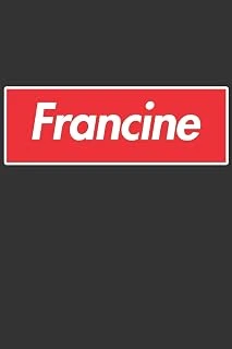 Francine: Francine Planner Calendar Notebook Journal, Personal Named Firstname Or Surname For Someone Called Francine For Christmas Or Birthdays This ... Personolised Custom Name Gift For Francine ürün görseli 1
