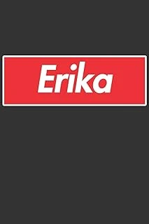Erika: Erika Planner Calendar Notebook Journal, Personal Named Firstname Or Surname For Someone Called Erika For Christmas Or Birthdays This Makes The Perfect Personolised Custom Name Gift For Erika ürün görseli 1
