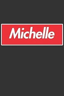 Michelle: Michelle Planner Calendar Notebook Journal, Personal Named Firstname Or Surname For Someone Called Michelle For Christmas Or Birthdays This ... Personolised Custom Name Gift For Michelle ürün görseli 1