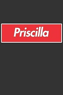 Priscilla: Priscilla Planner Calendar Notebook Journal, Personal Named Firstname Or Surname For Someone Called Priscilla For Christmas Or Birthdays ... Personolised Custom Name Gift For Priscilla ürün görseli 1