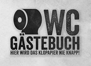 Wc Gästebuch Hier Wird Das Klopapier Nie Knapp!: Wc Klobuch Für Gäste Zum Eintragen I Eintragbuch Lustiges Partygeschenk Zur Einweihung I Kloordnung I ürün görseli 1
