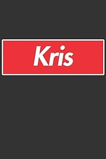 Kris: Kris Planner Calendar Notebook Journal, Personal Named Firstname Or Surname For Someone Called Kris For Christmas Or Birthdays This Makes The Perfect Personolised Custom Name Gift For Kris ürün görseli 1