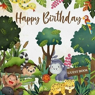 Independently Published Happy Birthday Guest Book: Rainforest Jungle Animal Theme I Cute Keepsake Memory Journal With Space For Names, Birthday Wishes & Message, Gift Log ürün görseli 1