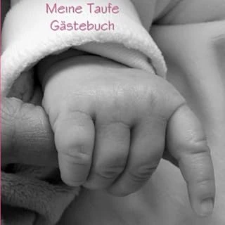 Meine Taufe Gästebuch - Rosa: Ein Mädchen, Platz Für 70 Eintragungen / Wünsche Für Das Junge Leben ürün görseli 1