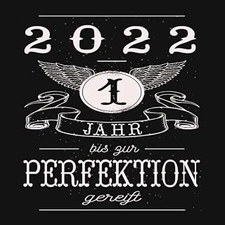 Independently Published 1 Jahr Bis Zur Perfektion Gereift 2022: Cooles Geschenk Zum 1. Geburtstag Geburtstagsparty Gästebuch Eintragen Von Wünschen Und Sprüchen Lustig 2022 ... Lustig M ürün görseli 1