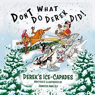 Don'T Do What Derek Did: Derek'S Ice -Capades ürün görseli 1