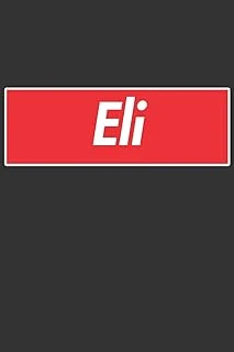 Eli: Eli Planner Calendar Notebook Journal, Personal Named Firstname Or Surname For Someone Called Eli For Christmas Or Birthdays This Makes The Perfect Personolised Custom Name Gift For Eli ürün görseli 1