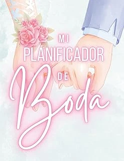 Mi Planificador De Boda (En Color): Organizador De Bodas Novia Con Prácticos Consejos (Vestido, Flores, Tarta, Menú, Decoración...) (Spanish Edition) ürün görseli 1