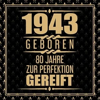 Independently Published 1943 Geboren 80 Jahre Zur Perfektion Gereift: 80. Geburtstag Gästebuch ürün görseli 1