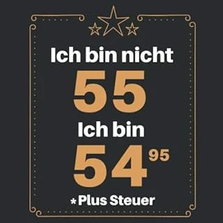 Ich Bin Nicht 55 Ich Bin 54,95 Steuer: Gästebuch Zum 55. Geburtstag Für Männer Und Frauen | 55Er Geburtstagsdeko Buch & Album Zum Eintragen Und ... | Geschenke & Geschenkidee Zum 55 Geburtstag ürün görseli 1