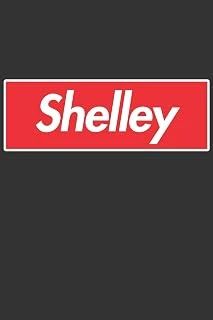 Shelley: Shelley Planner Calendar Notebook Journal, Personal Named Firstname Or Surname For Someone Called Shelley For Christmas Or Birthdays This ... Personolised Custom Name Gift For Shelley ürün görseli 1