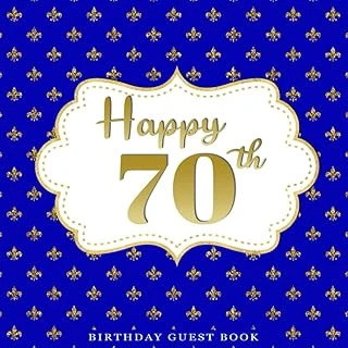 Independently Published Happy 70Th Birthday Guestbook: Birthday Celebrating 70 Years. Message Log Keepsake Notebook Diary For And Friend To Write In And Sign In, Gifts Log Space For Photos ürün görseli 1