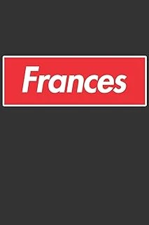 Frances: Frances Planner Calendar Notebook Journal, Personal Named Firstname Or Surname For Someone Called Frances For Christmas Or Birthdays This ... Personolised Custom Name Gift For Frances ürün görseli 1