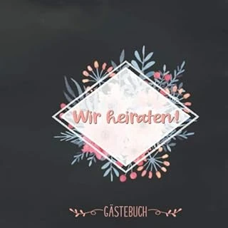Wir Heiraten Gästebuch: Erinnerungsalbum Für Die Hochzeit | Fotoalbum Und Gästebuch Mit Viel Platz Für Erinnerungen Und Sprüche ürün görseli 1