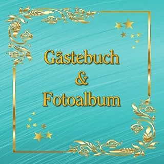 Gästebuch & Fotoalbum Zum Geburtstag Geburtstagsfotoalbum Happy Birthday Party Erinnerungsbuch Geburtstagsfeier Guest Book Wiegenfest Geschenkidee ... Notizheft Tagebuch Türkis (German Edition) ürün görseli 1