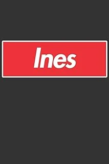 Ines: Ines Planner Calendar Notebook Journal, Personal Named Firstname Or Surname For Someone Called Ines For Christmas Or Birthdays This Makes The Perfect Personolised Custom Name Gift For Ines ürün görseli 1
