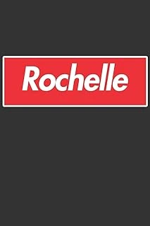 Rochelle: Rochelle Planner Calendar Notebook Journal, Personal Named Firstname Or Surname For Someone Called Rochelle For Christmas Or Birthdays This ... Personolised Custom Name Gift For Rochelle ürün görseli 1