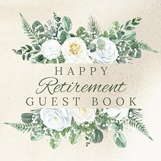 Independently Published Happy Retirement Guest Book: Retirement Party Gift, Keepsake And Guest Book For Messages, Memories, Wishes And Signatures From Friends, And Colleagues - 100 Pages - 8.5 ürün görseli 1