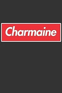 Charmaine: Charmaine Planner Calendar Notebook Journal, Personal Named Firstname Or Surname For Someone Called Charmaine For Christmas Or Birthdays ... Personolised Custom Name Gift For Charmaine ürün görseli 1