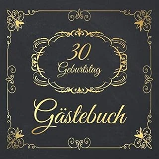30. Geburtstag Gästebuch: 30 Jahre Edel Nostalgisch Album Buch - Geschenkidee Zum Eintragen Und Zum Ausfüllen Von Glückwünschen Für Das ... Motiv: Schwarz Gold Ornamente ürün görseli 1