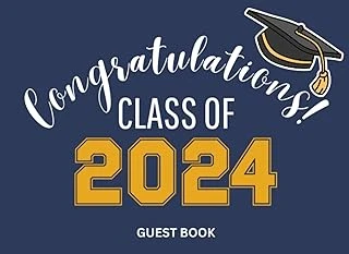 Independently Published Class Of 2024 Graduation Guest Book: Graduation Sign In Journal With Gift Log, Guests Space To Write Thoughts, Wishes For College Students/Photo Pages, 120 Pages ürün görseli 1