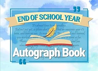 Independently Published End Of School Year Autograph Book: Keepsake Memory Album For Students, Collect Photos, Signatures & Special Messages From Friends And Teachers, School Memento (Memory Memento) ürün görseli 1