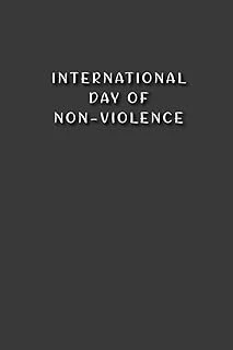 International Day Of Non-Violence: Gift To Celebrate This Event, 100 Pages With Timeline, 6X9 ürün görseli 1